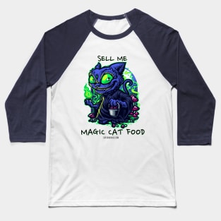 Techno cat - Sell me magic cat food - Catsondrugs.com - rave, edm, festival, techno, trippy, music, 90s rave, psychedelic, party, trance, rave music, rave krispies, rave flyer Baseball T-Shirt